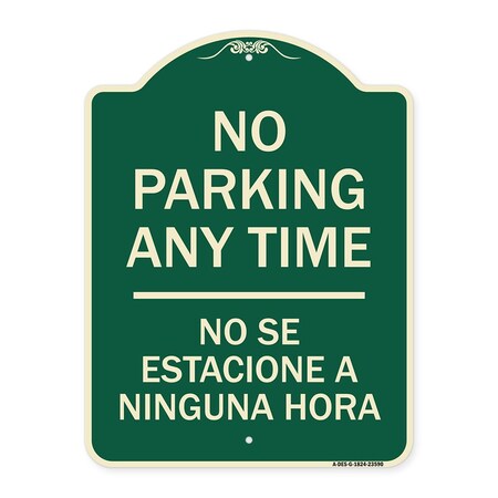 Signmission No Se Estacione a Ninguna Hora Heavy-Gauge Aluminum Architectural Sign, 24" H, G-1824-23590 A-DES-G-1824-23590